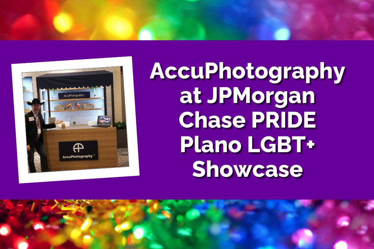 AccuPhotography® at the JPMorgan Chase PRIDE Plano LGBT+ Showcase