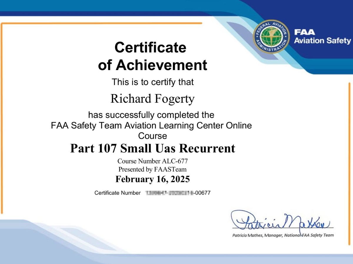 Faa Certificate Of Achievement For Richard Fogerty Faa certificate of achievement awarded to richard fogerty for completing part 107 small uas recurrent course, enhancing accudronephotography and accudronevideos services.